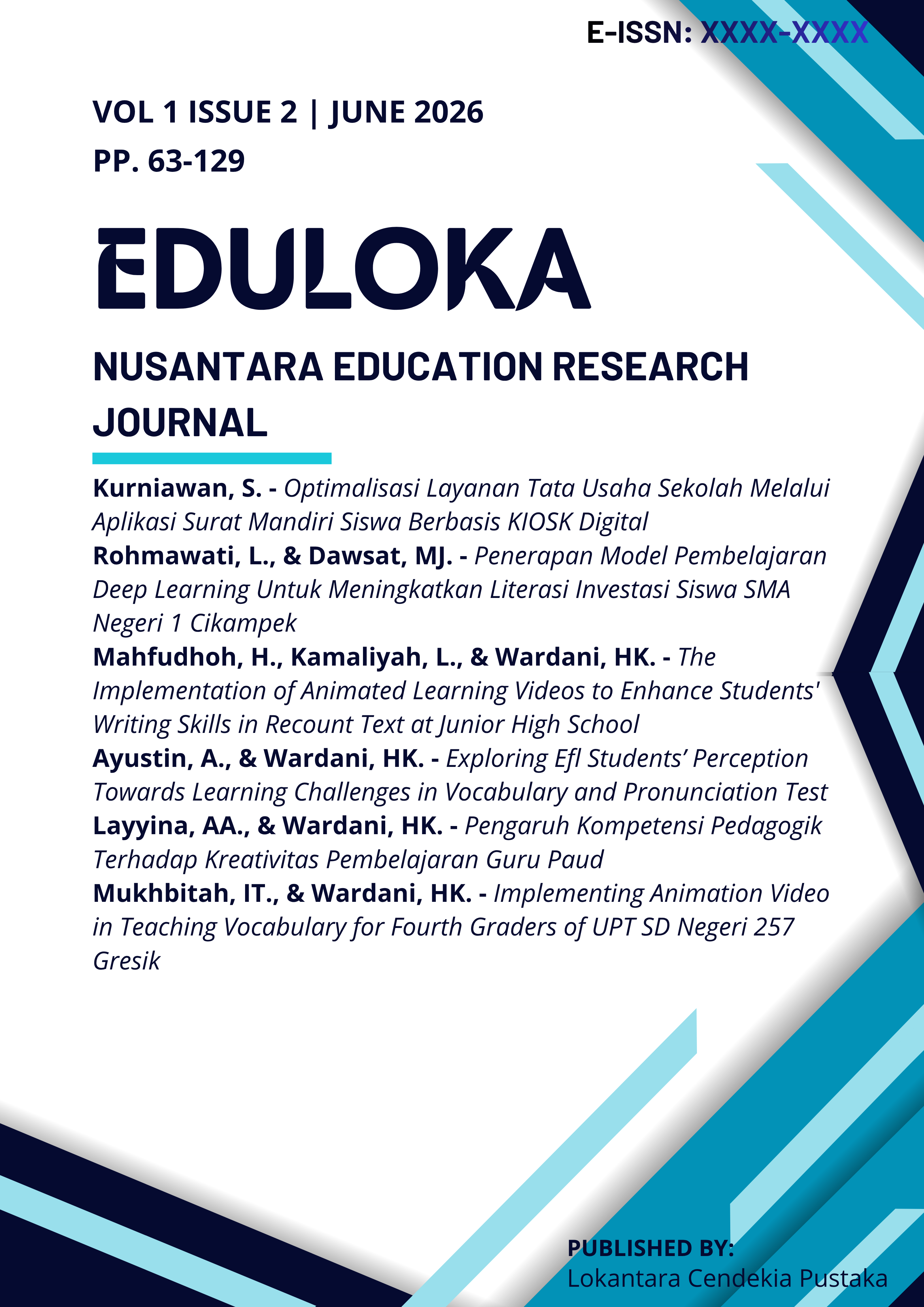 					View Vol. 1 No. 2 (2026): Eduloka: Nusantara Education Research Journal - June 2026
				
